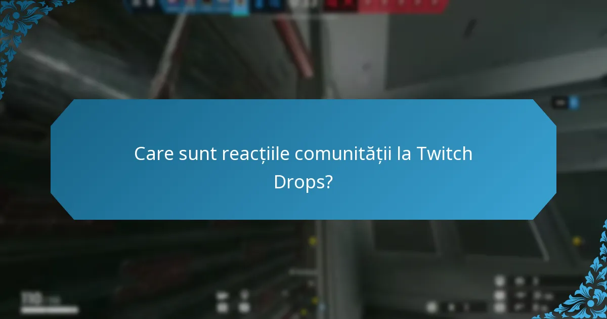 Cum este discutat Twitch Drops pe rețelele sociale?