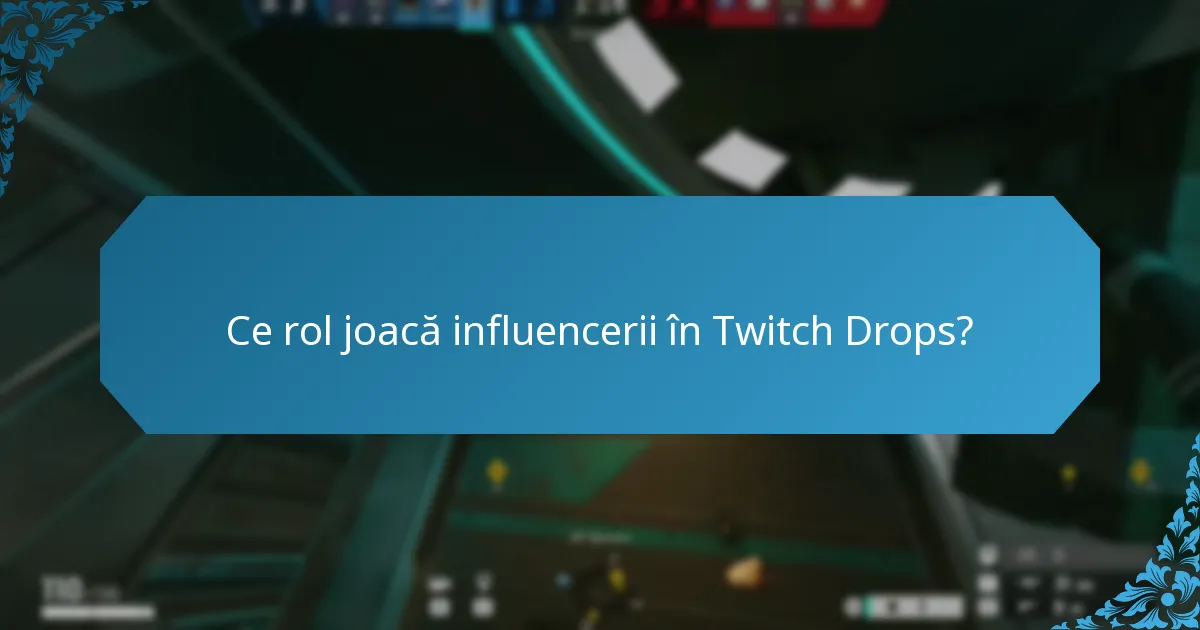 Cum îmbunătățesc colaborările speciale Twitch Drops?