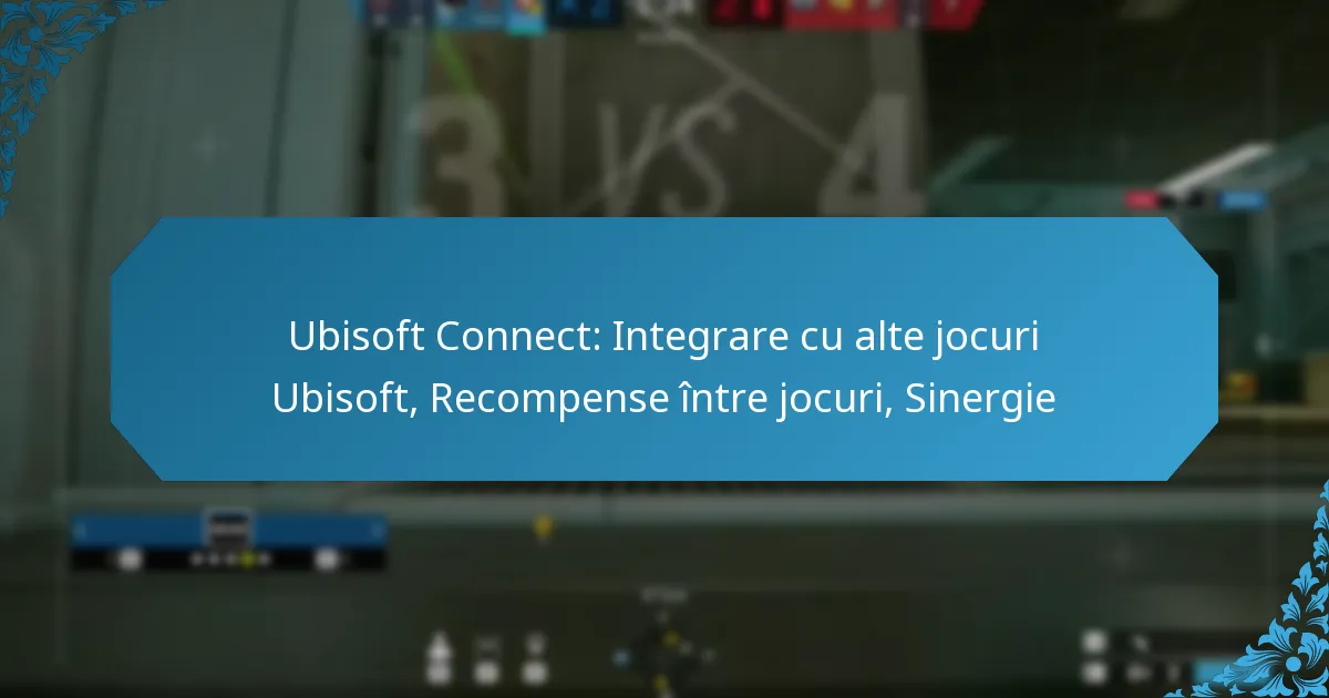 Ubisoft Connect: Integrare cu alte jocuri Ubisoft, Recompense între jocuri, Sinergie